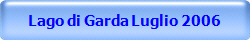 Lago di Garda Luglio 2006
