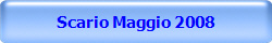 Scario Maggio 2008